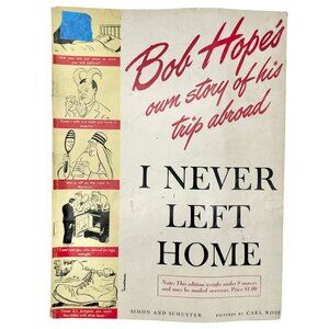 Bob Hopes Own Story I Never Left Home 1944 Paperback WWII Humorous Memoir